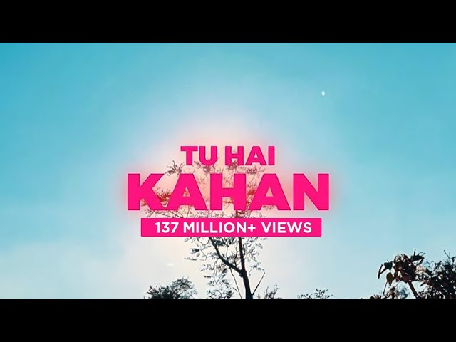 Tu Hai Kahan Lyrics in Hindi & English