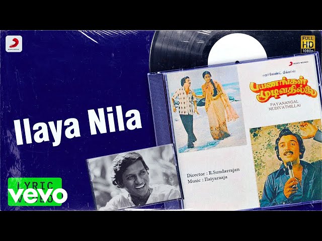 Ilaya Nila Song Lyrics in Tamil & English