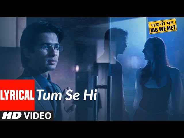 Tum Se Hi Lyrics In Hindi & English